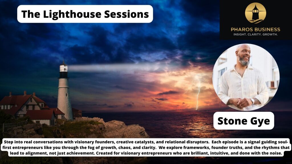 Stone Gye: Beyond Burnout - Love as a Business Strategy for Visionaries