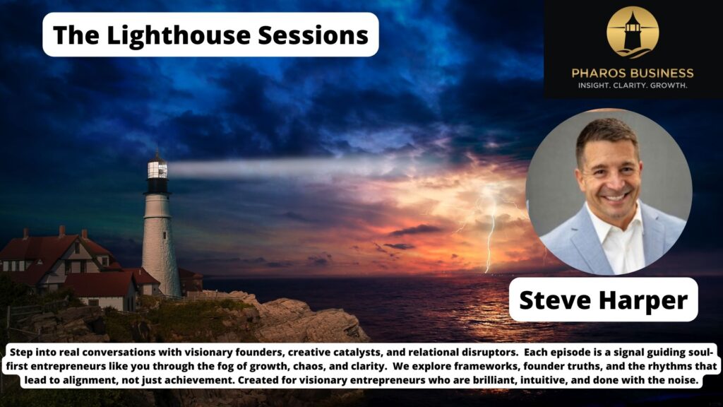 Steve Harper: The Ripple Effect of Authentic Connection for Introverted Entrepreneurs