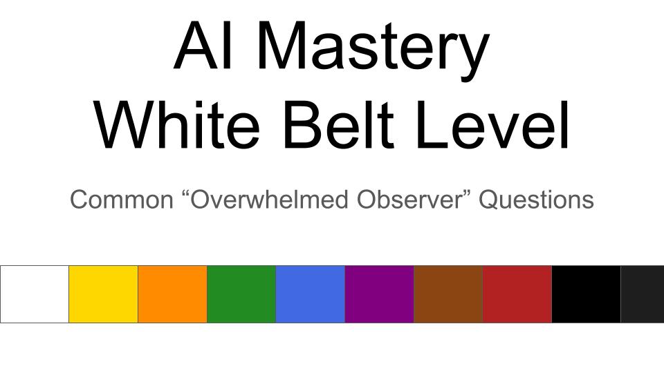 ChatGPT Mastery - White Belt FAQs