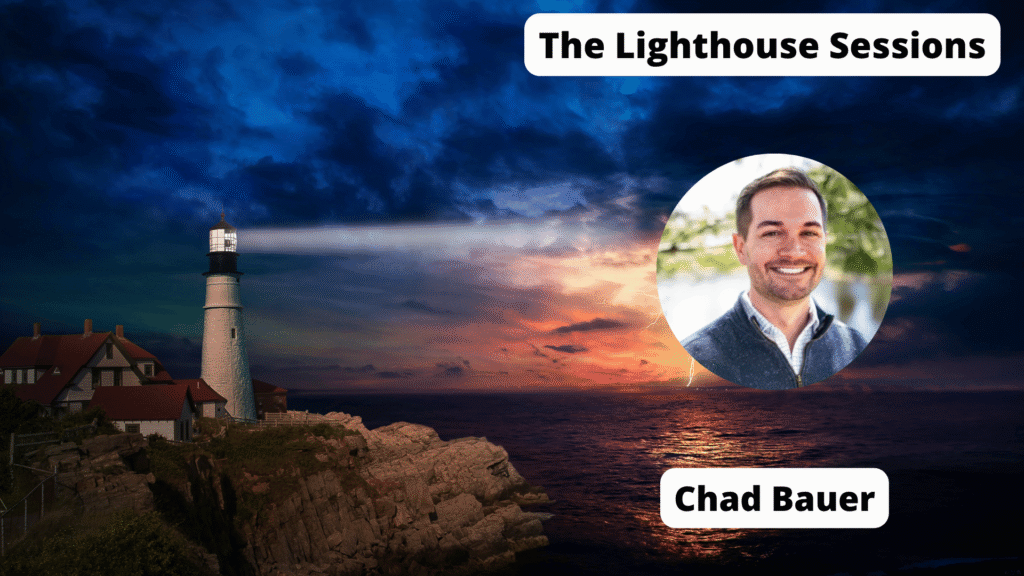 Chad Bauer: Navigating the Fog of Legacy Growth and Presence-Driven Leadership