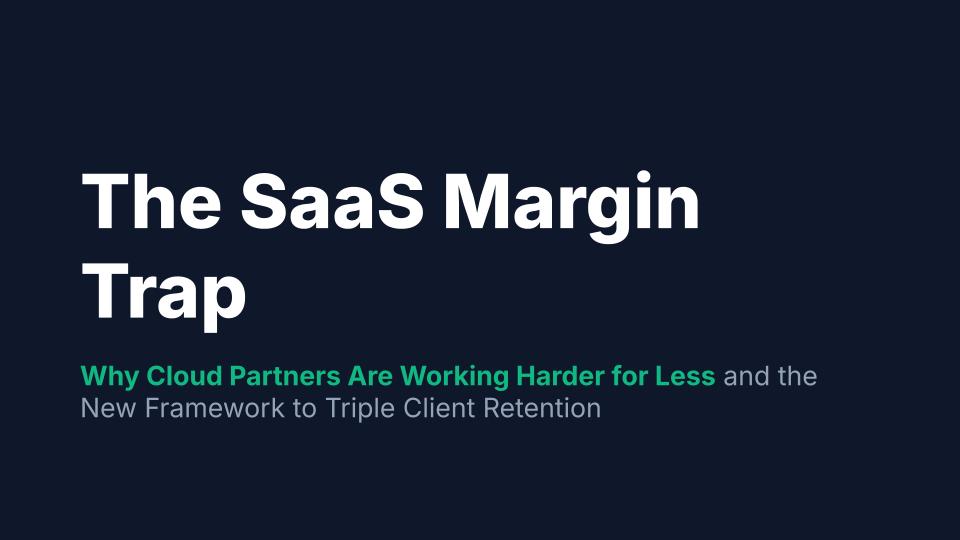 The SaaS Margin Trap